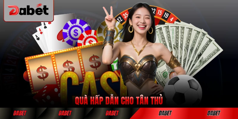 Quà hấp dẫn cho tân thủ