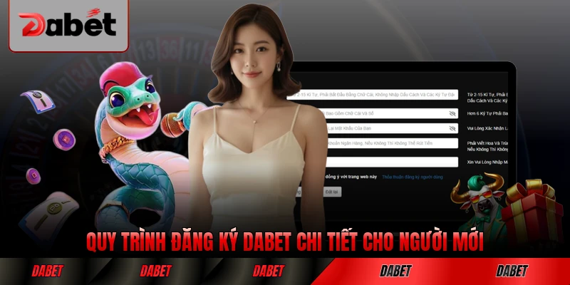 Quy trình đăng ký DABET chi tiết cho người mới từng bước